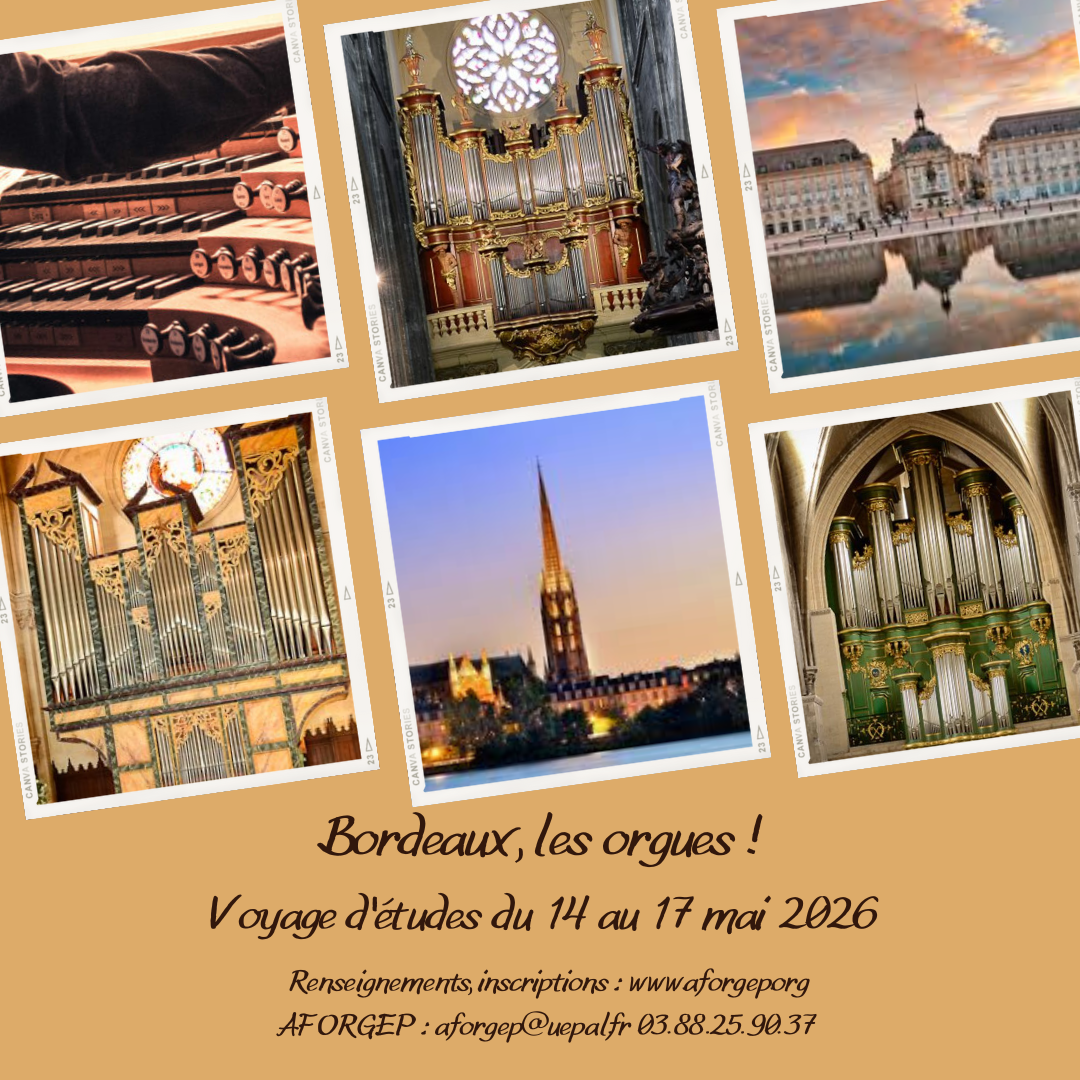Bordeaux, les orgues ! Voyage d'études du 14 au 17 mai 2026